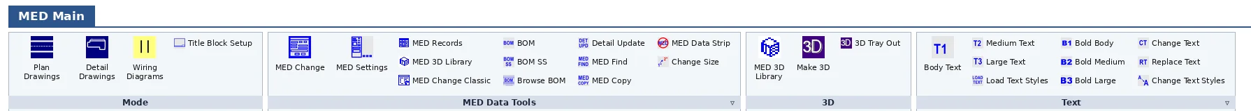 The new MED Main ribbon tab: Mode, MED Data Tools, 3D and Text panels